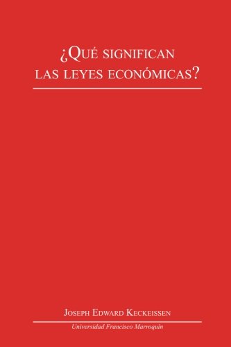 Stock image for Qu significan las leyes econmicas? for sale by Revaluation Books