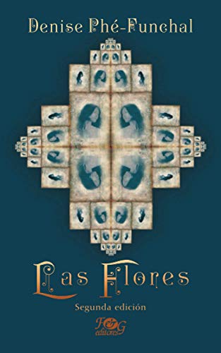 Stock image for Las flores (Spanish Edition) for sale by GF Books, Inc.