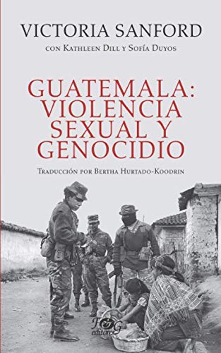 Stock image for Guatemala: violencia sexual y genocidio -Language: spanish for sale by GreatBookPrices