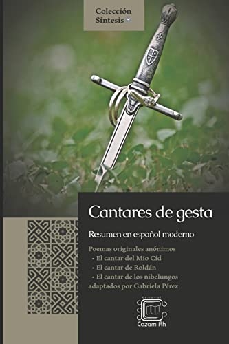 Imagen de archivo de Cantares de gesta: resumen en espaol moderno (Coleccin Sntesis) (Spanish Edition) a la venta por Lucky's Textbooks