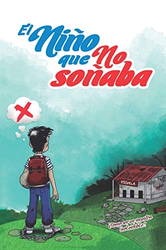 Stock image for EL NIO QUE NO SOABA (Spanish Edition) for sale by Lucky's Textbooks