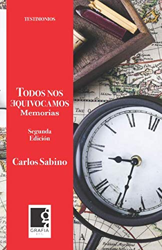 Beispielbild fr Todos nos equivocamos: Memorias (Testimonios) zum Verkauf von Revaluation Books