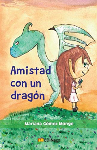 Stock image for Amistad con un Dragon for sale by WorldofBooks