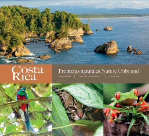 Beispielbild fr Costa Rica fronteras naturales = Costa Rica Nature Unbound zum Verkauf von ThriftBooks-Dallas