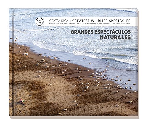 Beispielbild fr Costa Rica Grandes Espectáculos Naturales / Greatest wildlife spectacles zum Verkauf von Wizard Books