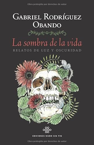 Beispielbild fr La Sombra de la Vida: Relatos de luz y oscuridad (Spanish Edition) zum Verkauf von Book Deals