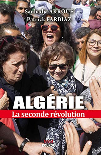 Beispielbild fr Algrie : la seconde rvolution (French Edition) zum Verkauf von Red's Corner LLC