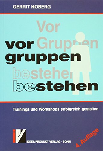 9789934122170: Vor Gruppen be-stehen: Besprechungen - Workshops - Prsentationen