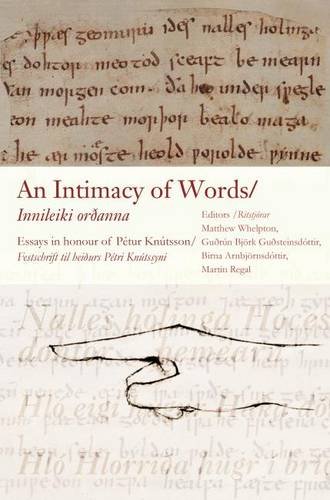 Imagen de archivo de An Intimacy of Words - Essays in Honour of Petur Knutsson a la venta por Revaluation Books