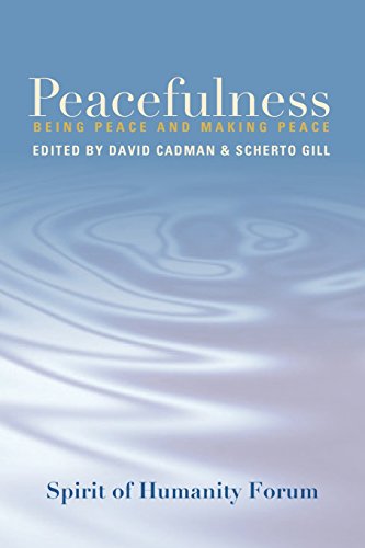 Stock image for Peacefulness: Being Peace and Making Peace for sale by Books Unplugged