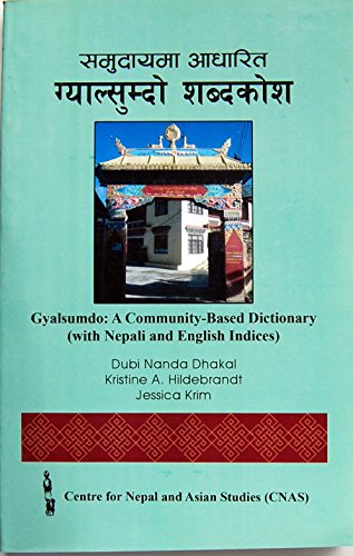 Stock image for Gyalsumdo: A Community-Based Dictionary (with Nepali and English Indices) for sale by Yak and Yeti Books