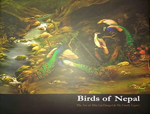 Beispielbild fr Birds of Nepal : The Art of Hira Lal Dangol and His Family Legacy zum Verkauf von Vedams eBooks (P) Ltd