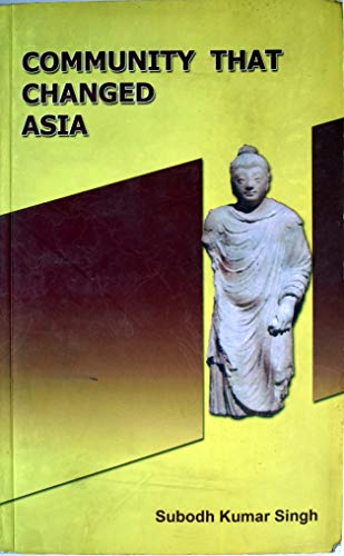 Stock image for Community that Changed Asia for sale by Vedams eBooks (P) Ltd
