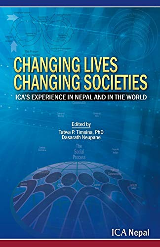 Imagen de archivo de Changing Lives Changing Societies: Icas Experience in Nepal and in the World a la venta por Reuseabook