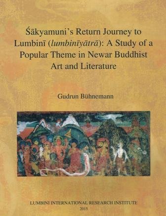 Stock image for Sakyamuni's Return Journey to Lumbini (Lumbiniyatra) for sale by Books Puddle