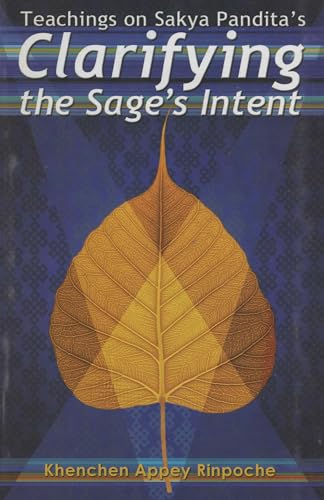 9789937506243: Teachings on Sakya Pandita's Clarifying the Sage's Intent