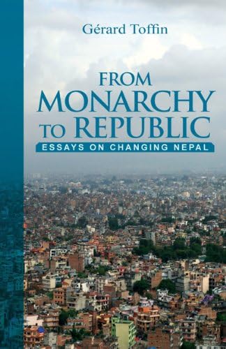 9789937623070: From Monarchy to Republic : Essays on Changing Nepal