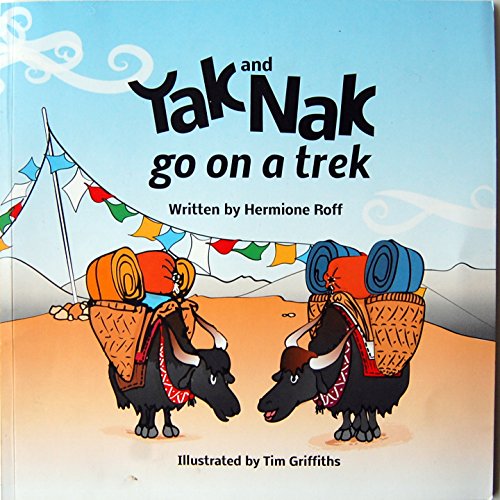 Beispielbild fr Yak and Nak Go on a Trek zum Verkauf von Books Puddle