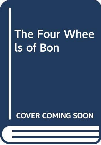 Stock image for The Four Wheels of Bon for sale by Yak and Yeti Books