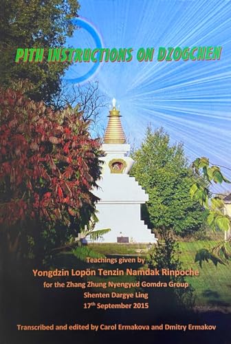 Beispielbild fr Pith Instructions on Dzogchen zum Verkauf von Majestic Books