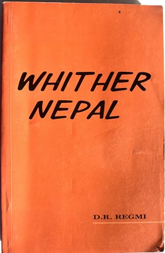 Beispielbild fr Whither Nepal zum Verkauf von Yak and Yeti Books