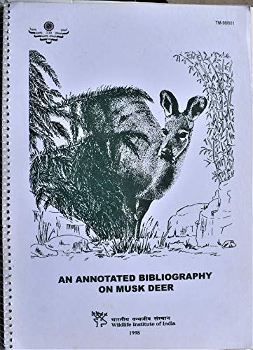 Stock image for An Annotated Bibliography on Musk Deer for sale by Yak and Yeti Books