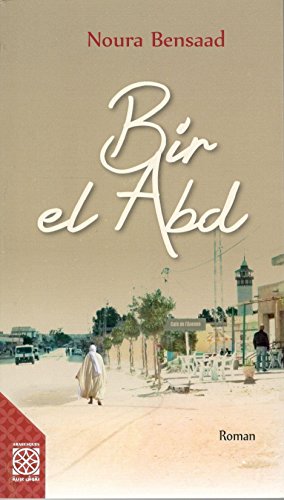 Stock image for Bir El Abed for sale by medimops