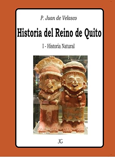 Imagen de archivo de Historia del Reino de Quito - Tomo I - Historia Natural a la venta por Moshu Books