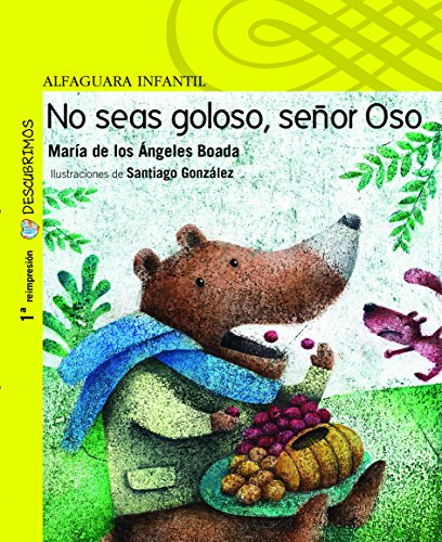 Stock image for No Seas Goloso, Seor Oso for sale by Better World Books