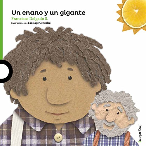 Imagen de archivo de Un enano y un gigante / A Dwarf and a Giant (Spanish Edition) (Serie Verde / Album Ilustrado) a la venta por Half Price Books Inc.