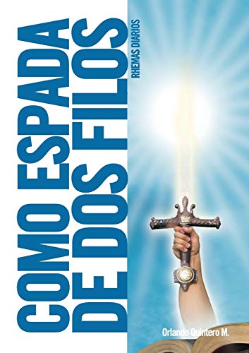 Stock image for Como Espada De Dos Filos: Rhemas Diarios (Spanish Edition) for sale by Lucky's Textbooks