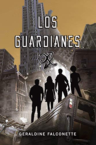 Imagen de archivo de Los Guardianes (Spanish Edition) a la venta por GF Books, Inc.