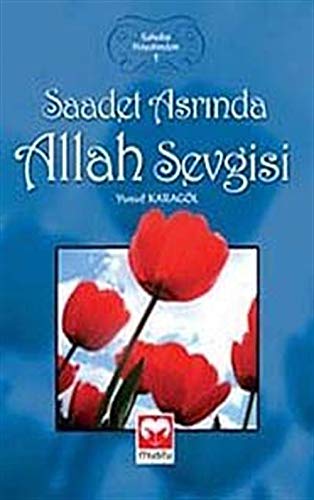 Beispielbild fr Saadet Asrinda Allah Sevgisi zum Verkauf von medimops