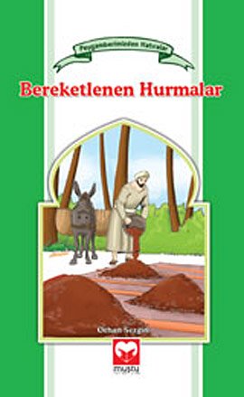 9789944138420: Bereketlenen Hurmalar / Peygamberimizden Hatıralar