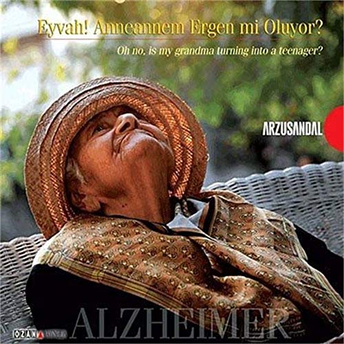 Stock image for Eyvah ! Anneannem Ergen mi Oluyor ? - Alzheimer for sale by Bcherbazaar