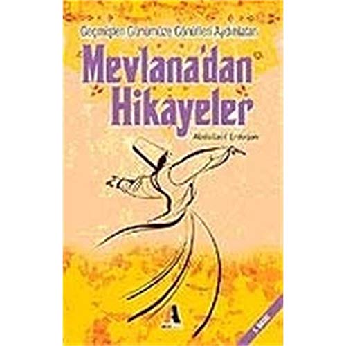 Beispielbild fr Mevlana'dan Hikayeler Gemi?ten Gnmze Gnlleri Ayd?nlatan zum Verkauf von medimops