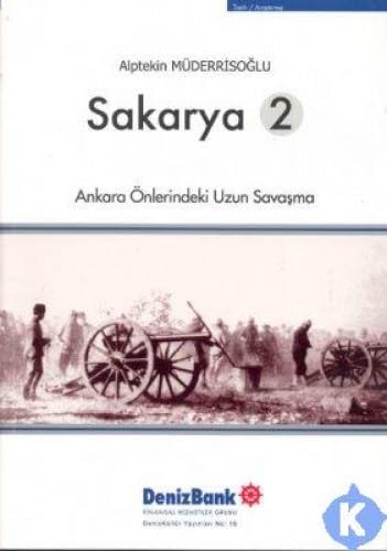 Stock image for Sakarya 2 - Ankara nlerindeki Uzun Savasma for sale by Istanbul Books