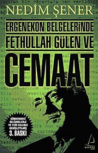 Stock image for Ergenekon Belgelerinde Fethullah Glen ve Cemaat for sale by medimops