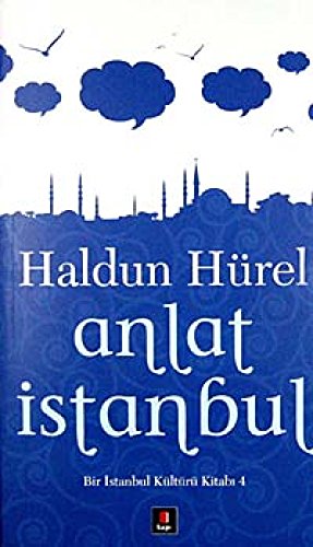 9789944486927: Anlat İstanbul: Bir İstanbul Kltr Kitabı 4