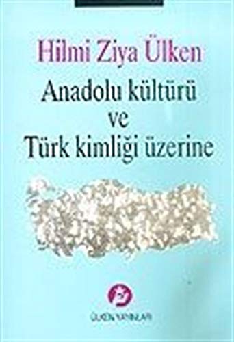 Imagen de archivo de Anadolu Kulturu ve Turk Kimligi Uzerine a la venta por Librakons Rare Books and Collectibles