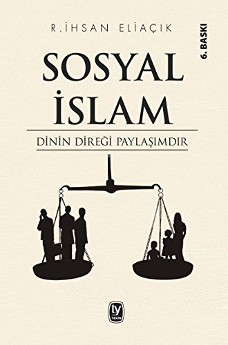 9789944611008: Sosyal Islam: Dinin Diregi Paylasimdir