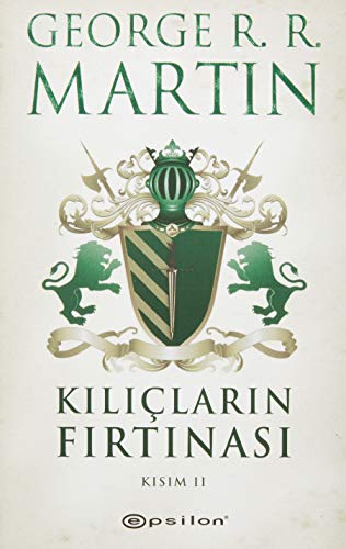 Das Lied Von Eis Und Feuer - Die Königin Der Drachen, Türkische Ausgabe - Kiliclarin Firtinasi - Kisim 2; Martin, George R. R.