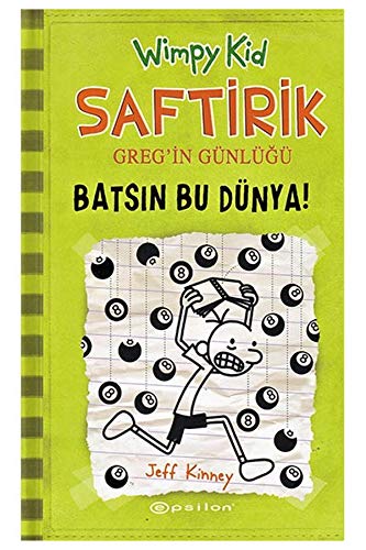 Stock image for Saftirik Greg'in Günlü ü 8. Kitap: Batsın Bu Dünya! for sale by AwesomeBooks