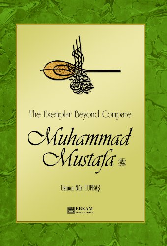 Stock image for The Exemplar Beyond Compare Muhammad Mustafa for sale by WorldofBooks