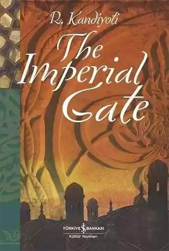 Stock image for The Imperial Gate. for sale by BOSPHORUS BOOKS