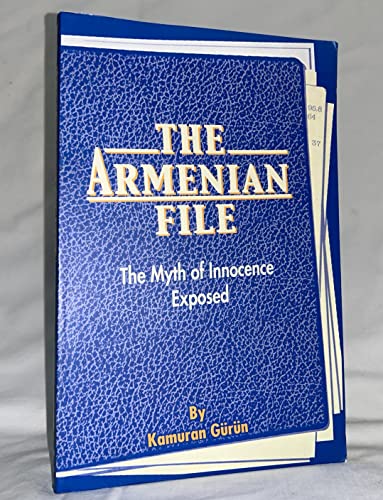 The Armenian File : The Myth Of Innocence Exposed