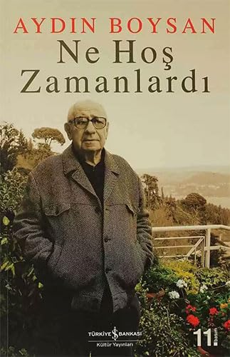 Stock image for Ne Hos Zamanlardi:; anlati for sale by BIBLIOPE by Calvello Books