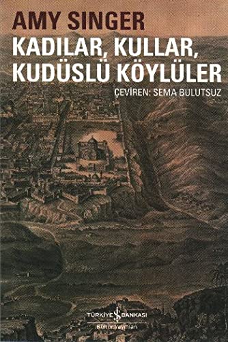 Stock image for Kadilar, kullar Kuduslu koyluler. for sale by BOSPHORUS BOOKS