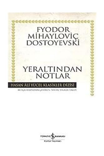 Stock image for Yeralt?ndan Notlar: Hasan Ali Ycel Klasikleri for sale by Books Unplugged