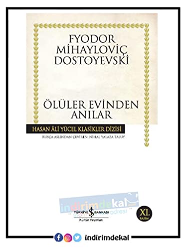 Stock image for Oluler evinden anilar. Trans. by Nihal Yalaza Taluy. for sale by BOSPHORUS BOOKS